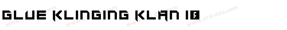 Glue Klinging Klan I字体转换